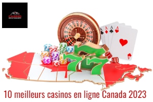 Top 10 Casino Canada 2023